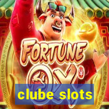 clube slots